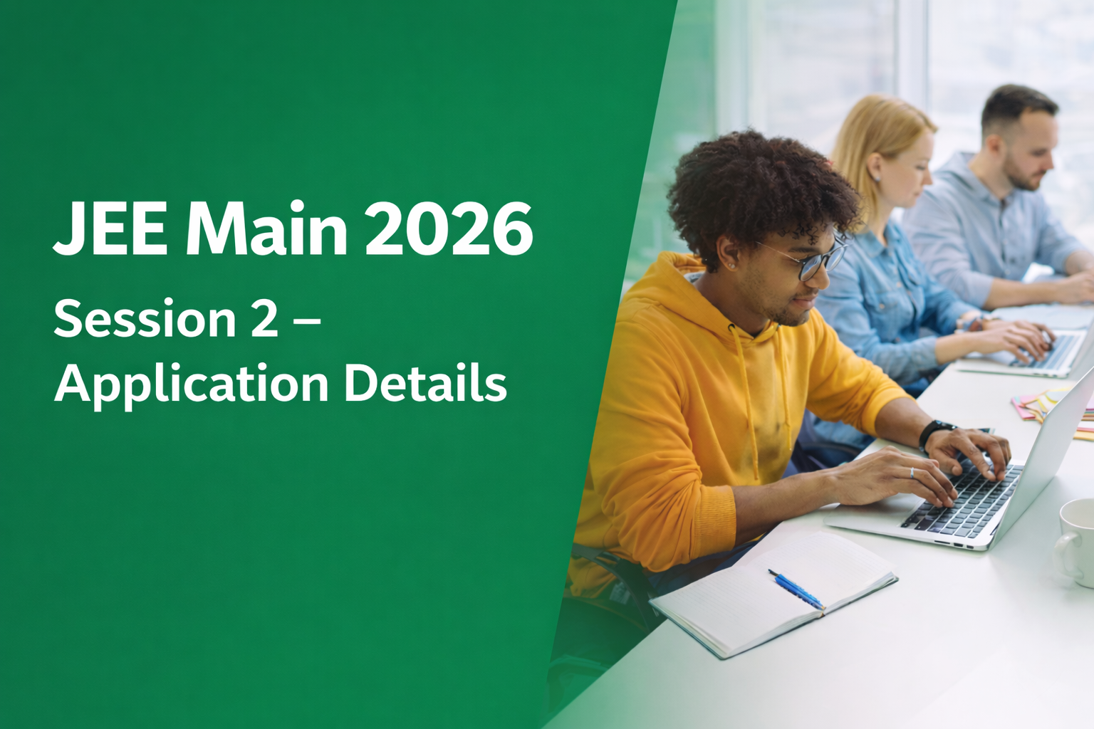 JEE Main 2026 Session 2 online application notification